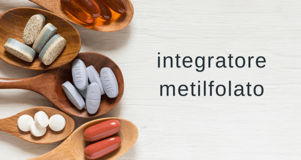 Miglior integratore di metilfolato